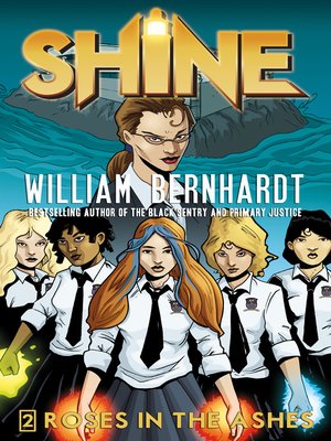cover image of Roses in the Ashes (William Bernhardt's Shine Series Book 2)